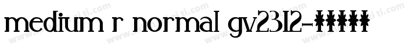 medium r normal gv2312字体转换